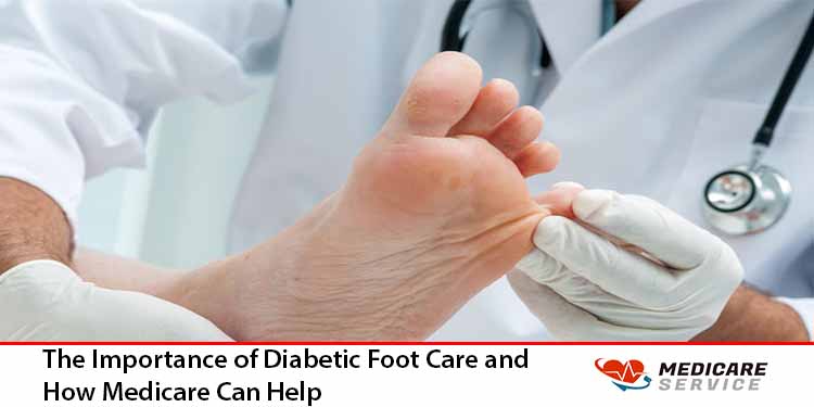 The Importance of Diabetic Foot Care and How Medicare Can Help