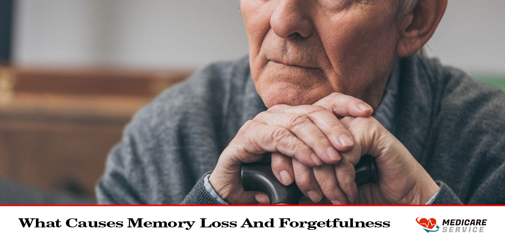 What Causes Memory Loss And Forgetfulness