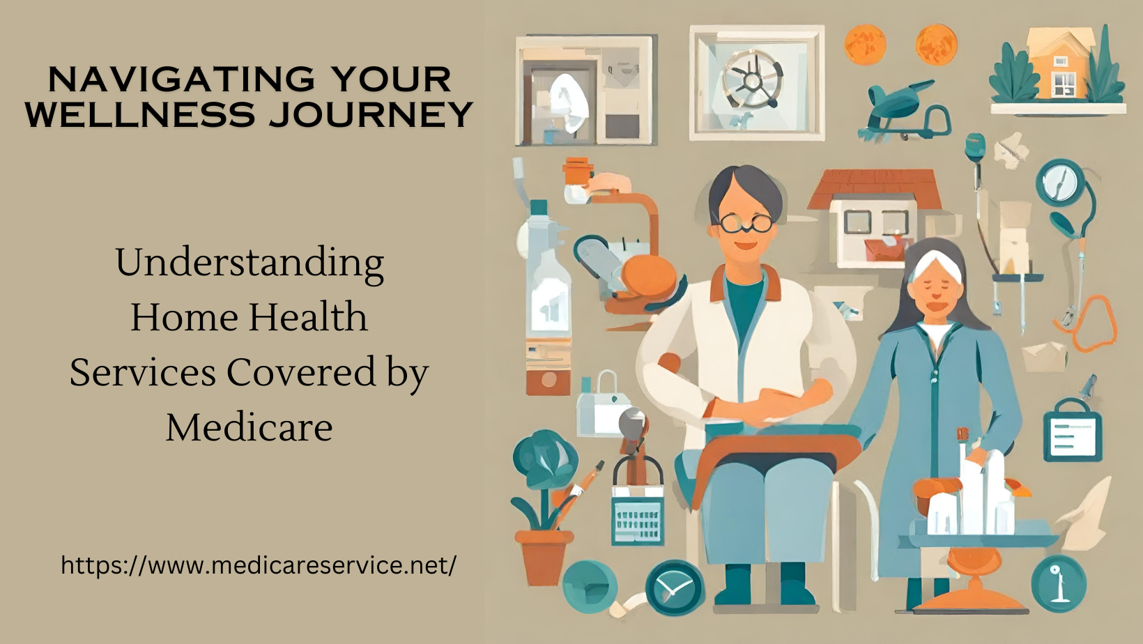 Understanding Home Health Services Covered by Medicare